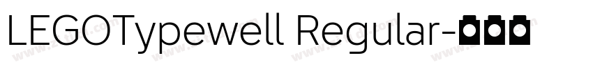 LEGOTypewell Regular字体转换 LEGOTypewell Regular字体转换